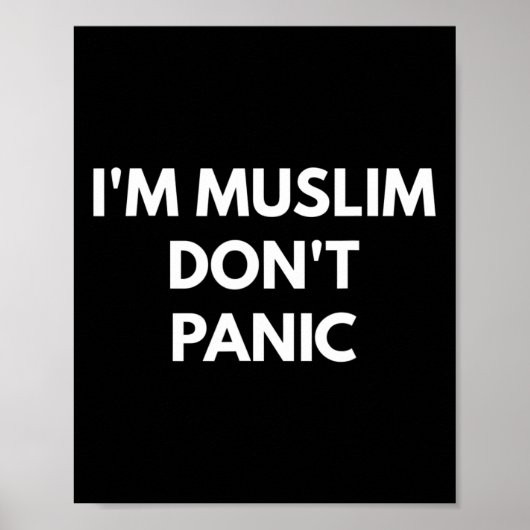Muslimische Dont-Panik - Nie Trump-Shirts Poster (Vorne)
