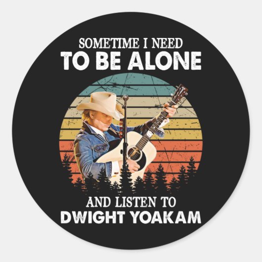 muss allein sein und Dwight Yoakam Retro hören Runder Aufkleber (Vorderseite)