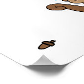 Muss alles haben - Eichhörnchen Poster (Ecke)