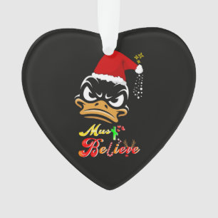 Muss an Weihnachten glauben Ornament