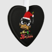 Muss an Weihnachten glauben Ornament (Vorderseite)