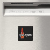 Muss Bier-Flasche Magnet (In Situ (Geschirrspüler))