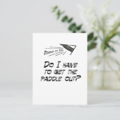 Muss ich das Paddel raus? Postkarte (Stehend Vorderseite)