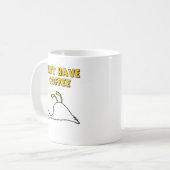 Muss Kaffee trinken Kaffeetasse (Vorderseite Links)