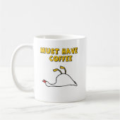 Muss Kaffee trinken Kaffeetasse (Links)