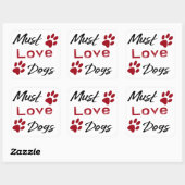 Muss Liebe Hunde Quadratischer Aufkleber (Blatt)