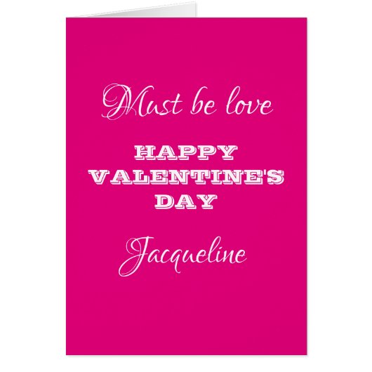Muss Liebe Script Name Rosa Valentinstag Karte sei (Vorne)
