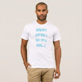 Muss mehr Milch trinken T-Shirt (Vorne ganz)