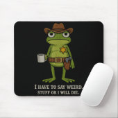 Muss seltsame Sachen sagen oder lustiger Frosch-Co Mousepad (Mit Mouse)