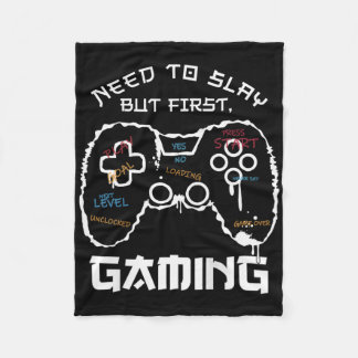Muss töten, aber zuerst Gaming lustiges Gamer-Vide Fleecedecke