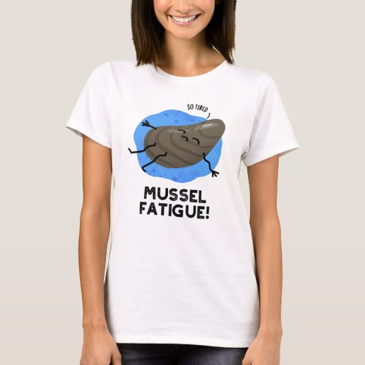 Mussel Müdigkeit Funny Animal Muscle Pub T-Shirt (Vorderseite)
