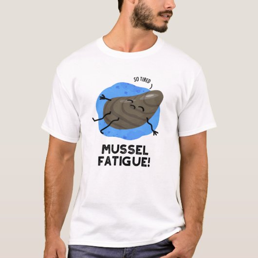 Mussel Müdigkeit Funny Animal Muscle Pub T-Shirt (Vorderseite)