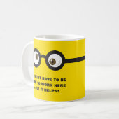 "Müssen nicht verrückt sein zu arbeiten…" googly Kaffeetasse (Vorderseite Links)