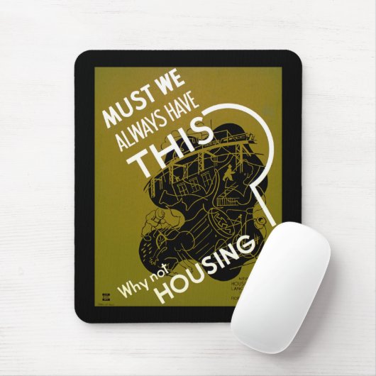 Müssen wir das immer haben? ~ Warum nicht Unterkun Mousepad (Mit Mouse)