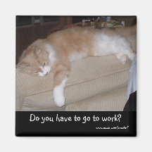 Musst du zur Arbeit gehen?