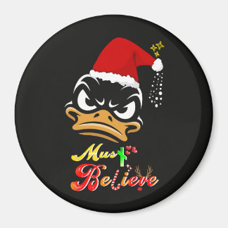Must Believe Christmas Magnet