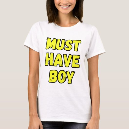 Must Have Boy T-Shirt – Fun & Bold Statement Tee (Vorderseite)