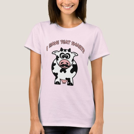 Mustache Cow Teat Smarts T-Shirt (Vorderseite)