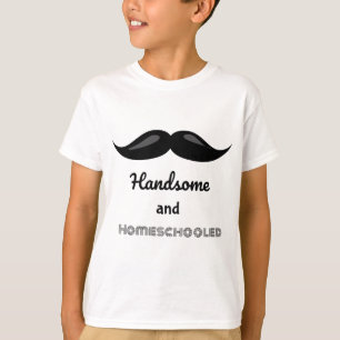 Mustache Handsome und Homeschooled T-Shirt