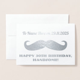 Mustache Happy Birthday Handsome Humory Silver Folienkarte