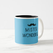 Mustache Mister Wonderful Tasse (VorderseiteRechts)