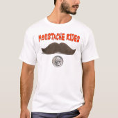 MUSTACHE RIDES 25 CENT T-Shirt (Vorderseite)
