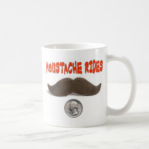 MUSTACHE RIDES 25 CENTS KAFFEETASSE