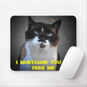 MUSTACHE SIE KATZE IST HUNGRY MOUSEPAD (Mit Mouse)