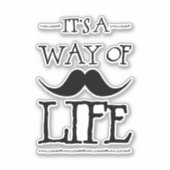 Mustache Way of Life Aufkleber (Vorderseite)