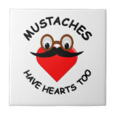 Mustaches haben auch Herz Fliese (Vorderseite)