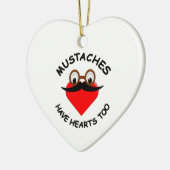 Mustaches haben auch Herz Keramik Ornament (Links)