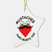 Mustaches haben auch Herz Keramik Ornament (Links)