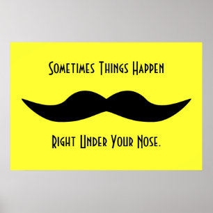 Mustaches Happen Poster