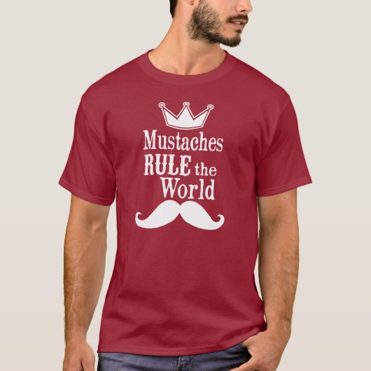 Mustaches herrschen über der Welt T-Shirt (Vorderseite)
