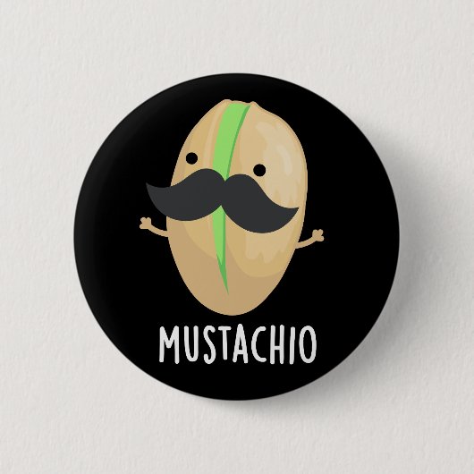 Mustachio Funny Pistachio Mustache Pun Dark BG Button (Vorderseite)