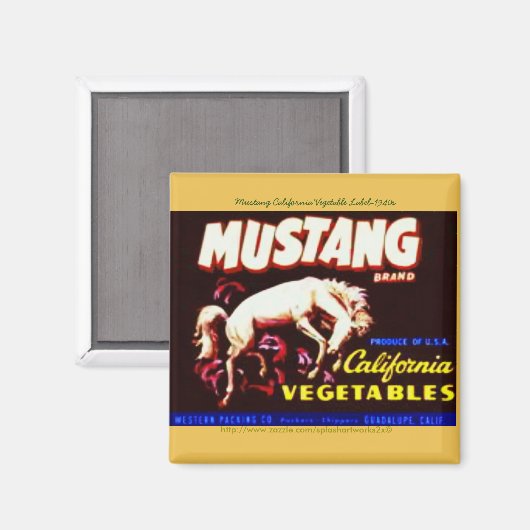 "Mustang California Vegematerial Label-1940s" Magnet (Vorderseite/Rückseite)