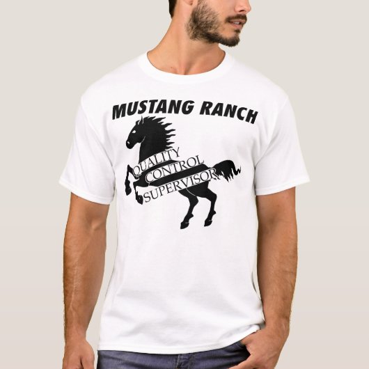 Mustang-Ranch - Qualitätskontrolle-Aufsichtskraft T-Shirt (Vorderseite)