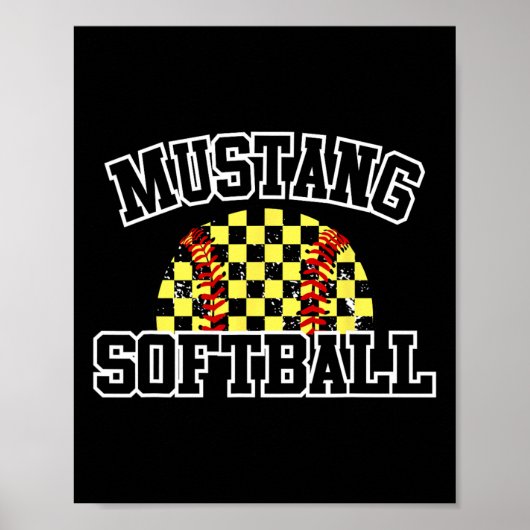 Mustangs Softll Mama Mustangs Schulausflüge Sport Poster (Vorne)
