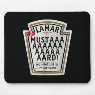 Mustard Lamar TV Off Verwenden Sie Ihr Herz Funny Mousepad