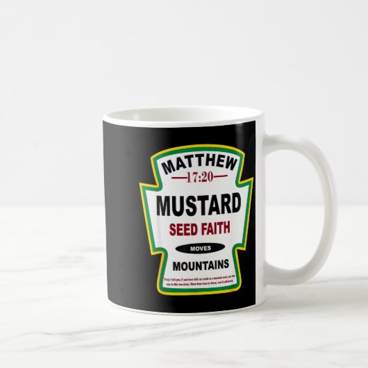 Mustard Seed Faith Matthew 17_20 Christian Condime Kaffeetasse (Rechts)