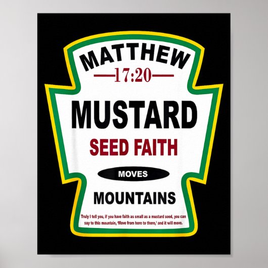 Mustard Seed Faith Matthew 17_20 Christian Condime Poster (Vorne)