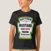 Mustard Seed Faith Matthew 17_20 Christian Condime T-Shirt (Vorderseite)