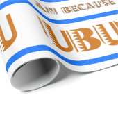 Muster UBUNTU, ich bin, weil wir in Swahili sind Geschenkpapier (Rolleneckpunkt)