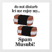 Musubi Ließ Me Enjoy My Spam Musubi Restaurant Fensteraufkleber (Blatt)