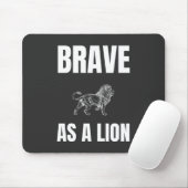 Mut als Löwe Mousepad (Mit Mouse)