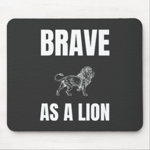 Mut als Löwe Mousepad