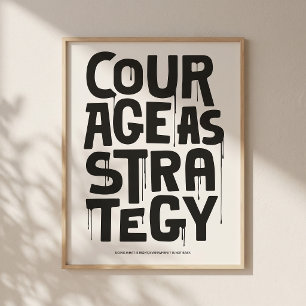 Mut als Strategie - Typografie Druck Wandkunst Poster