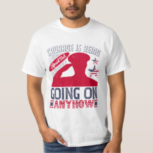 Mut ist ängstlich, aber auf jeden Fall T-Shirt
