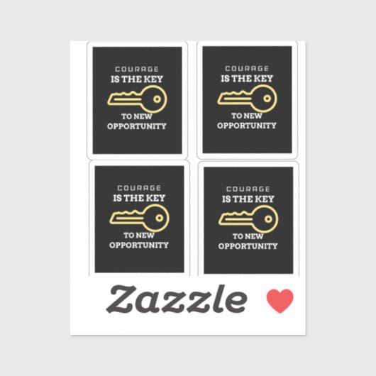 Mut ist der Schlüssel zu neuen Chancen Aufkleber (Blatt)