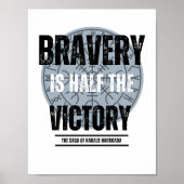 Mut ist die Hälfte des Sieges Poster (Vorne)